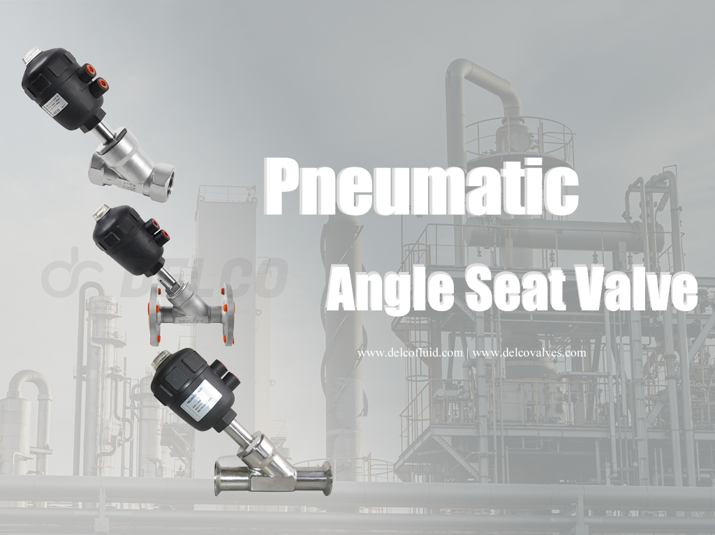 Pneumatic Angle Seat Valve Introduction