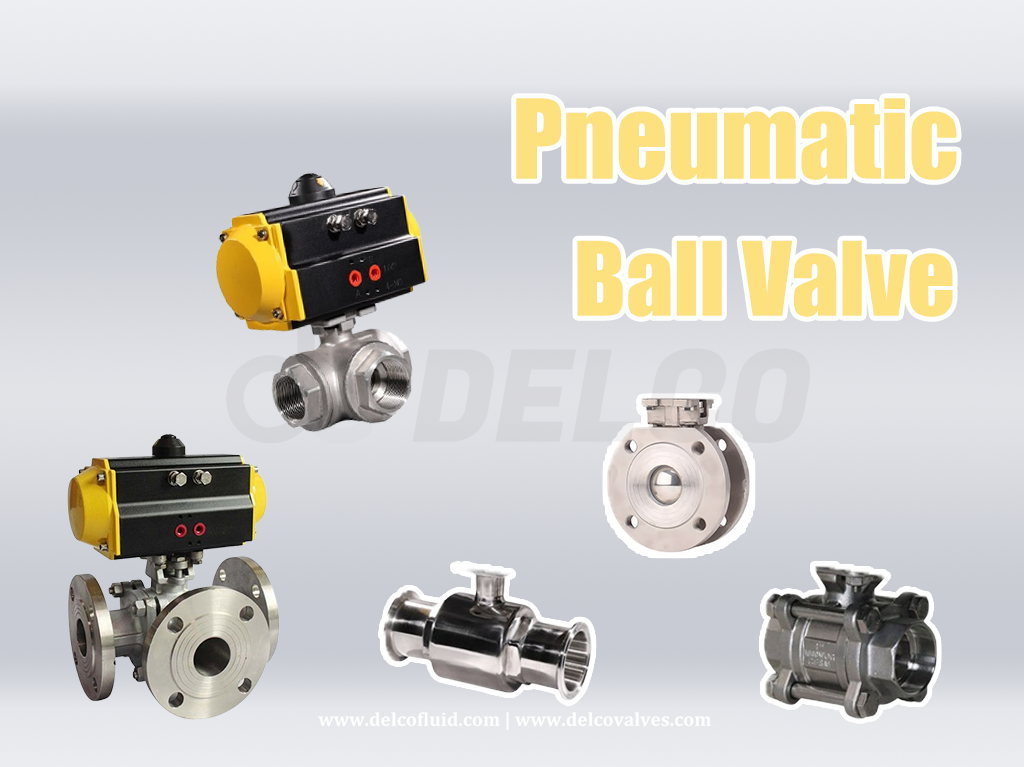 Pneumatic Ball Valve: 5 Connection Methods