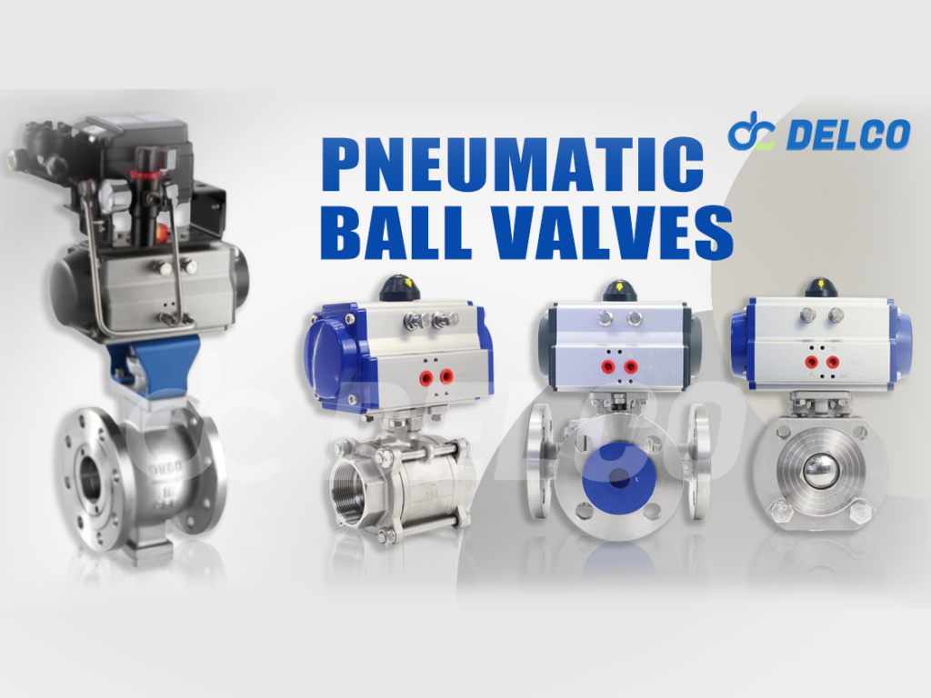 Pneumatic Ball Valve: Working Principle and Features