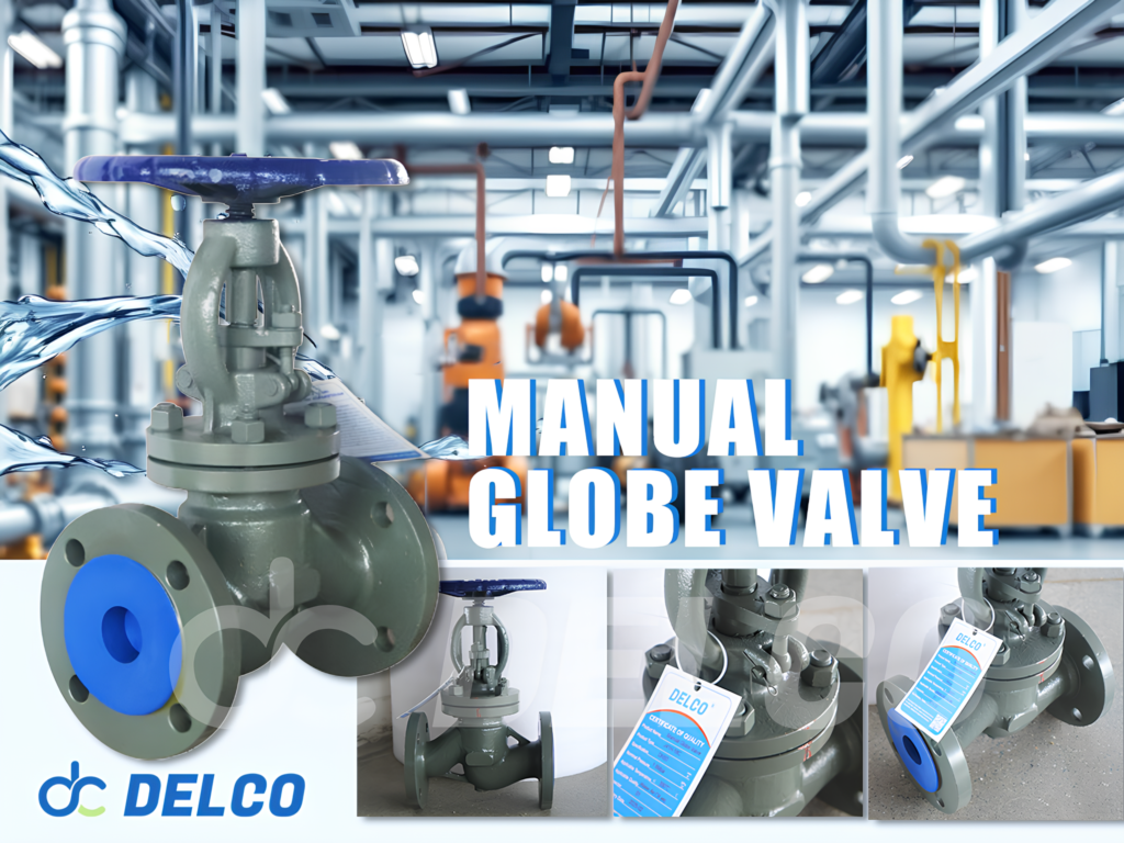 DELCO Manual Globe Valves